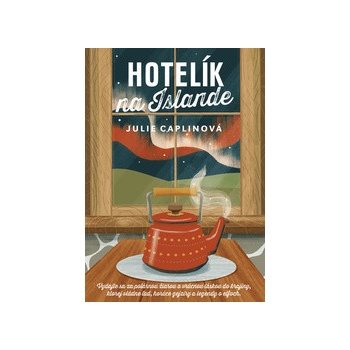 Hotelík na Islande - Julie Caplin