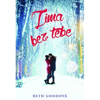 Zima bez tebe - Goodová Beth