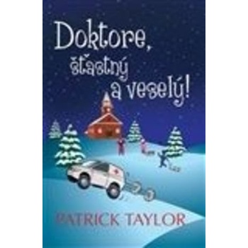 Doktore, šťastný a veselý Patrick Taylor