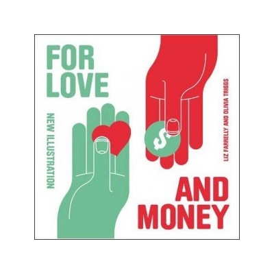 For Love and Money - Liz Farrelly, Olivia Triggs