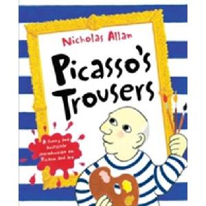 Picasso's Trousers | Nicholas Allan (ISBN: 9780099495369)