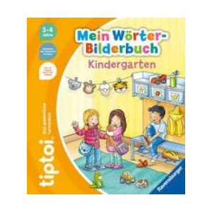 tiptoi® Mein Wörter-Bilderbuch Kindergarten | Stefan Lohr (ISBN: 9783473492671)