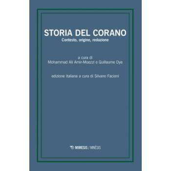 Storia del Corano. Contesto, origine, redazione