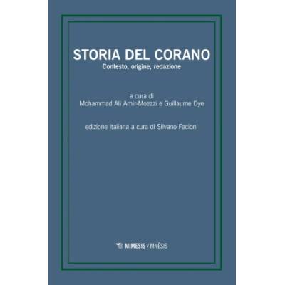 Storia del Corano. Contesto, origine, redazione