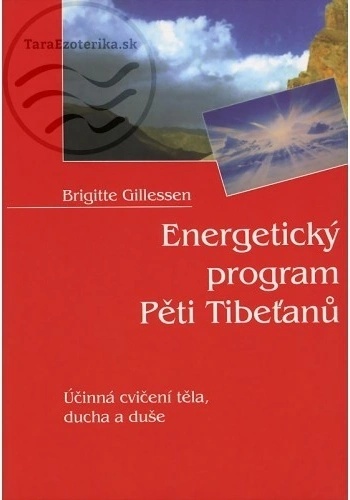 Energetický program Pěti Tibeťanů - Brigitte Gillessen