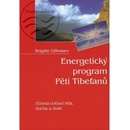 Energetický program Pěti Tibeťanů - Brigitte Gillessen