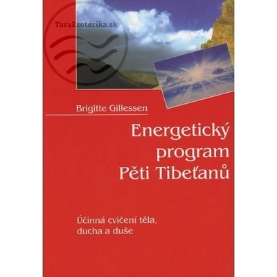 Energetický program Pěti Tibeťanů - Brigitte Gillessen