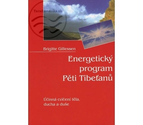 Energetický program Pěti Tibeťanů - Brigitte Gillessen