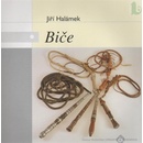 Biče Jiří Halámek