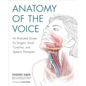 Anatomy of the Voice (ISBN: 9781623171971)