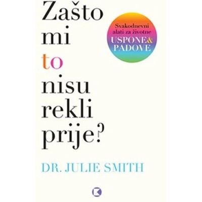 Zašto mi to nisu rekli prije?