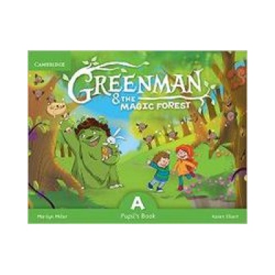 Greenman and the Magic Forest A Pupil's Book with Stickers and Pop-outs