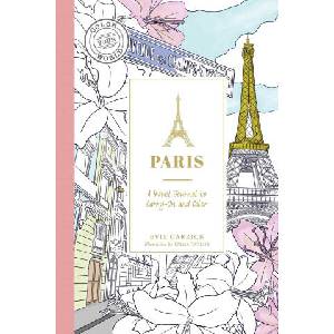 Paris: A Travel Journal to Carry-On and Color | Emma Taylor (ISBN: 9781507221488)