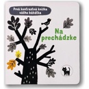 Na prechádzke