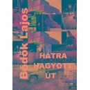 Hátra hagyott út