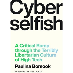 Cyberselfish (ISBN: 9781638935797)
