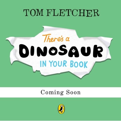 Theres a Dinosaur in Your Book