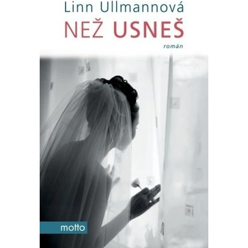 Než usneš - Linn Ullmann