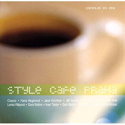 Různí - Style Cafe Praha, CD