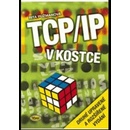 Knihy TCP/IP v kostce - Pužmanová R.