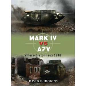 Mark IV vs A7V | David R Higgins (2013)