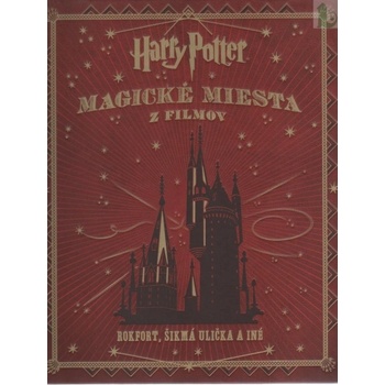 Harry Potter. Magické miesta z filmov - Jody Revenson