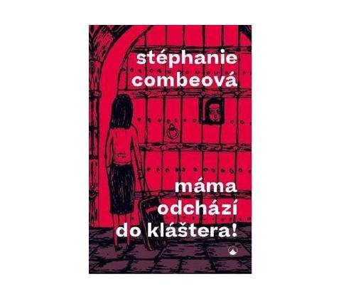 Máma odchází do kláštera!