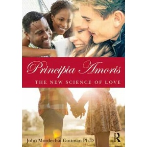 Principia Amoris | John Mordechai Gottman (2014)