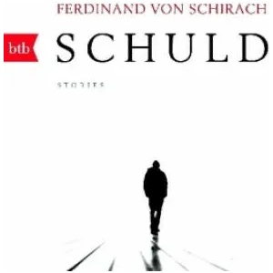 Schuld | Ferdinand von Schirach (ISBN: 9783442714971)