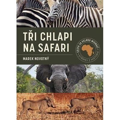 Tři chlapi na Safari