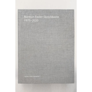 Norman Foster Sketchbooks | FOSTER, SAINZ (2021)