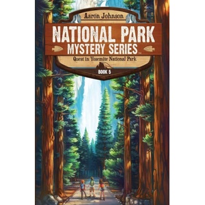 Quest in Yosemite National Park | Aaron Johnson, India Johnson (ISBN: 9781960053091)