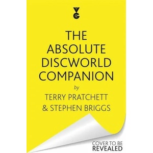 Ultimate Discworld Companion | Terry Pratchett, Stephen Briggs (ISBN: 9781473223516)