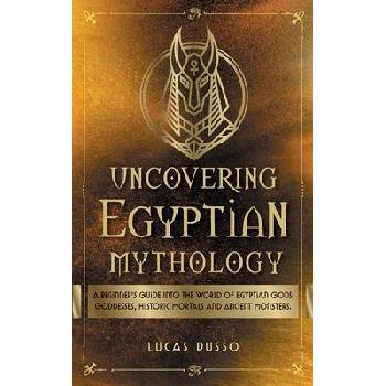 Uncovering Egyptian Mythology Russo LucasPaperback