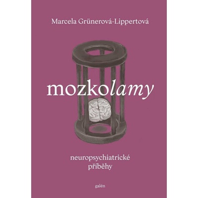 Mozkolamy - Marcela Grünerová-Lippertová