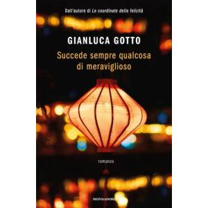 Succede sempre qualcosa di meraviglioso | Gianluca Gotto (2021)