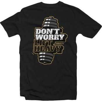 BioTechUSA Don`t Worry Lift Heavy T-Shirt XL