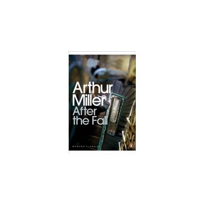 After the Fall (Miller Arthur)