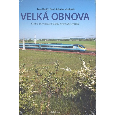 Velká obnova - Ivan Krejčí, Pavel Schreier