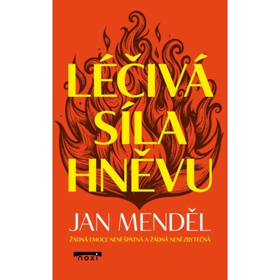 Léčivá síla hněvu - Jan Menděl