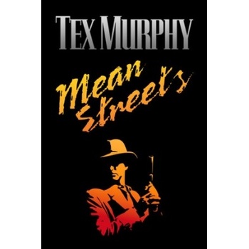 Tex Murphy Mean Streets