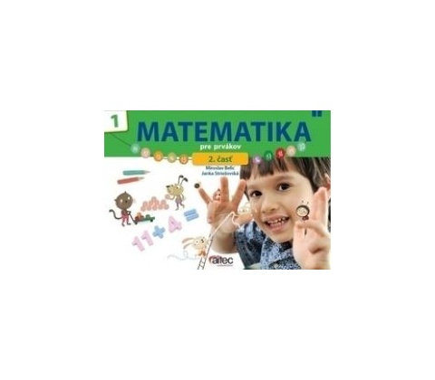 Matematika pre prvákov 2. časť