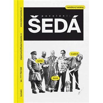 Povolání: ŠEDÁ - Ferencová Yvona, Šedá Kateřina