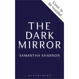 The Dark Mirror | Shannon, Samantha (ISBN: 9781639733965)