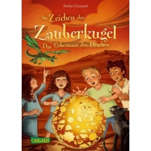 Im Zeichen der Zauberkugel 4: Das Geheimnis des Drachen | Stefan Gemmel, Katharina Drees (ISBN: 9783551651167)
