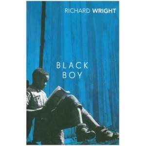 Black Boy | Richard Wright (ISBN: 9781784876135)