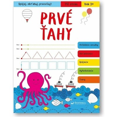 Spájaj, obťahuj, precvičuj! Prvé ťahy