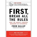 First, Break All The Rules
