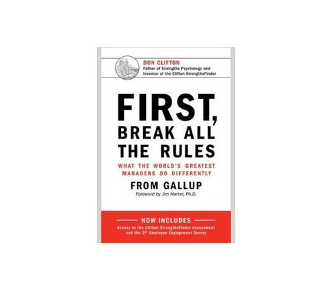 First, Break All The Rules