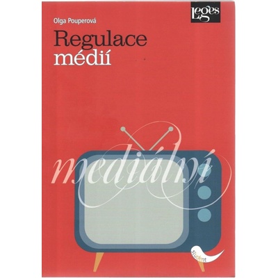 Regulace médií - Olga Pouperová